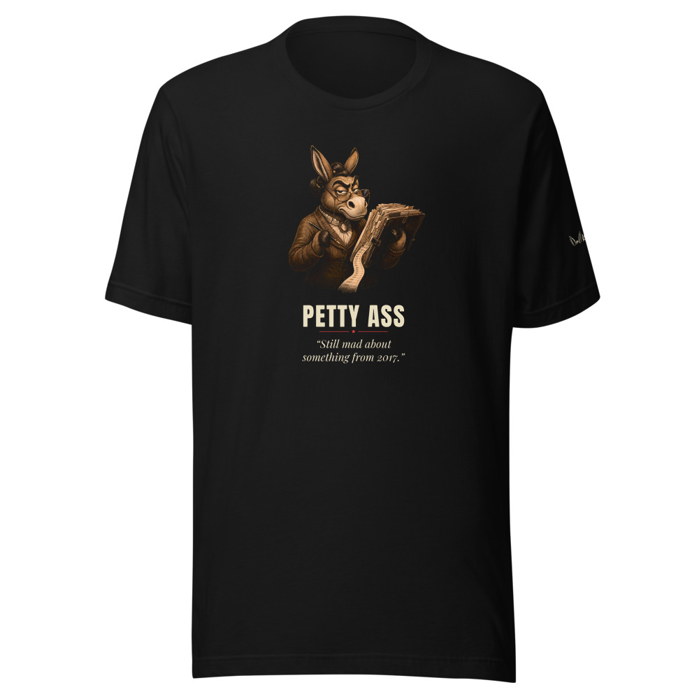 Petty Ass Award Tee, front view